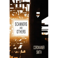 Scanners and Others: Three Science Fiction Stories