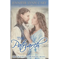The Patriarch: The Crockett Chronicles: Book One