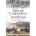 Miller Cornfield at Antietam: The Civil War's Bloodiest Combat