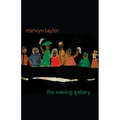 The Waving Gallery