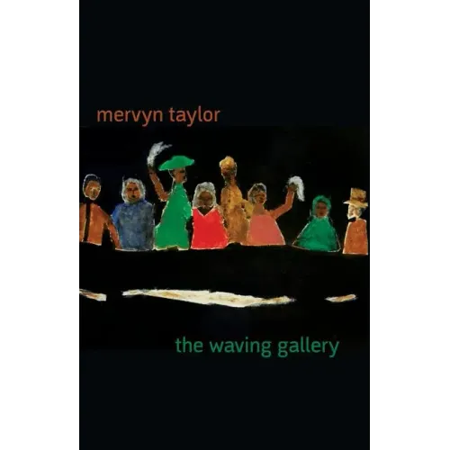 The Waving Gallery