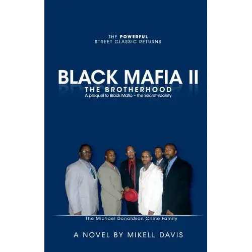 Black Mafia II - The Brotherhood: A prequel to Black Mafia - The Secret Society