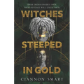 Witches Steeped in Gold