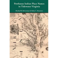 Powhatan Indian Place Names in Tidewater Virginia
