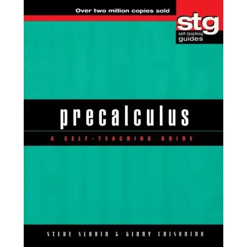Precalculus: A Self-Teaching Guide