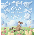 Girls are Born to Fly