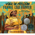 Voice of Freedom: Fannie Lou Hamer: The Spirit of the Civil Rights Movement