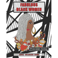 Fabulous Black Women: Adult Coloring Book