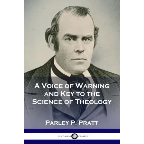 A Voice of Warning and Key to the Science of Theology