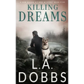 Killing Dreams