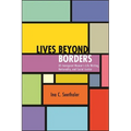 Lives beyond Borders: US Immigrant Women's Life Writing, Nationality, and Social Justice