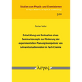 Entwicklung Und Evaluation Eines Seminarkonzepts Zur Forderung Der Experimentellen Planungskompetenz Von Lehramtsstudierenden Im Fach Chemie
