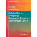 Collaboration in Designing a Pedagogical Approach in Information Literacy
