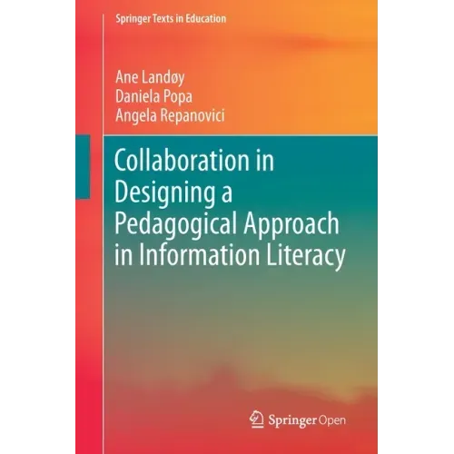 Collaboration in Designing a Pedagogical Approach in Information Literacy