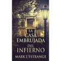 La Casa Embrujada del Infierno
