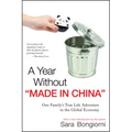 A Year Without Made in China: One Family's True Life Adventure in the Global Economy