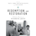Redemption and Restoration: A Catholic Perspective on Restorative Justice