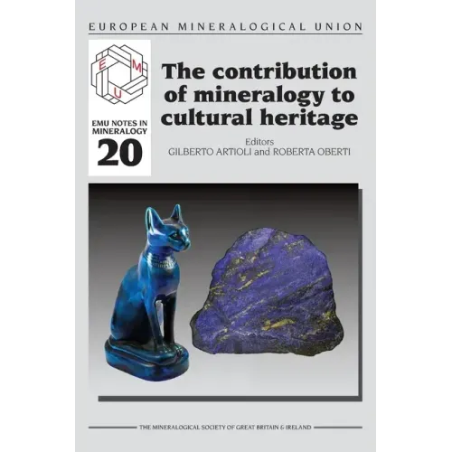 The Contribution of Mineralogy to Cultural Heritage