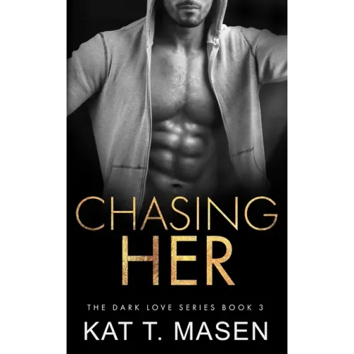 Chasing Her