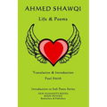 Ahmed Shawqi: Life & Poems