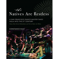 The Natives Are Restless: A San Francisco Dance Master Takes Hula Into the Twenty-First Century