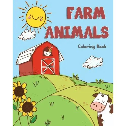farm Animals Coloring Book: farm animals books for kids & toddlers - Boys & Girls - activity books for preschooler - kids ages 1-3 2-4 3-5