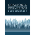 Oraciones de 3 Minutos Para Hombres