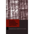 Kinship, Contract, Community, and State: Anthropological Perspectives on China