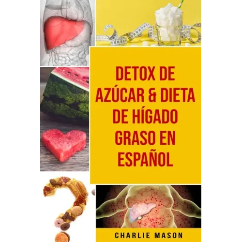 Detox De Azúcar & Dieta De Hígado Graso En Español