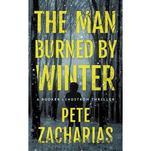 The Man Burned by Winter