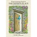 Experiencing God in the Hidden Place: A Journey of Hope and Healing