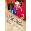 The diaries of a personal trainer