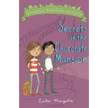 Secrets at the Chocolate Mansion