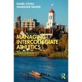 Managing Intercollegiate Athletics