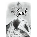 Substance of My Soul