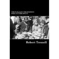 The Ragged Trousered Philanthropists