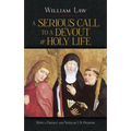 A Serious Call to a Devout & Holy Life