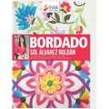 Bordado: una cuidada selección de sus trabajos publicados, con explicaciones paso a paso