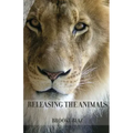 Releasing the Animals