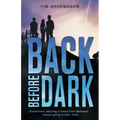 Back Before Dark