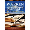 Warren Buffett Accounting Book: Reading Financial Statements for Value Investing