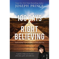 100 Days of Right Believing: Daily Readings from the Power of Right Believing