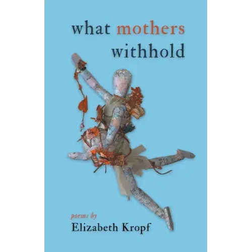 what mothers withhold
