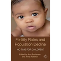 Fertility Rates and Population Decline: No Time for Children?
