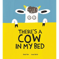 There's a Cow in My Bed