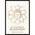 The Little Book of Buddhism