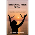 Breaking Free From...