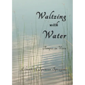 Waltzing with Water: Tempos in Verse