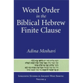 Word Order in the Biblical Hebrew Finite Clause