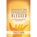 Abundantly and Outrageously Blessed